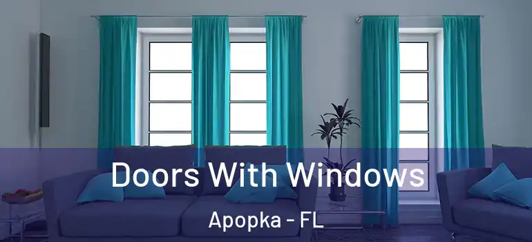 Doors With Windows Apopka - FL