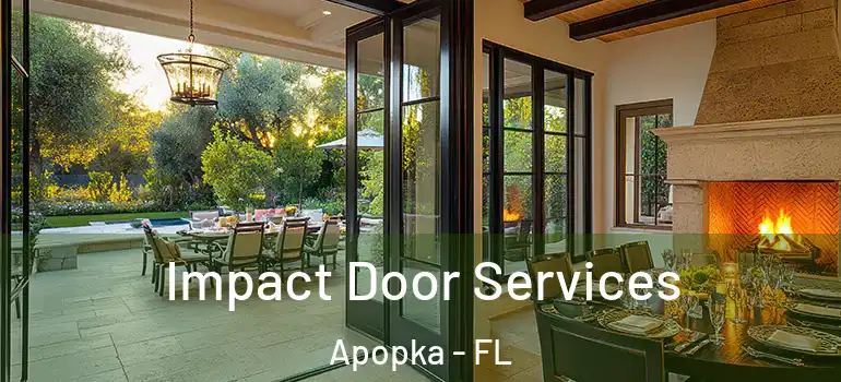 Impact Door Services Apopka - FL