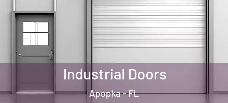 Industrial Doors Apopka - FL