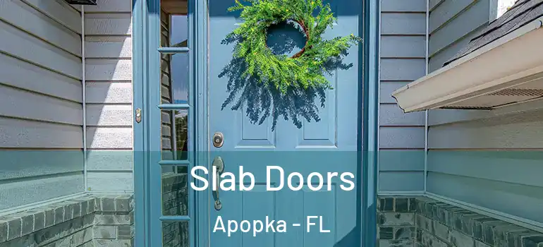 Slab Doors Apopka - FL