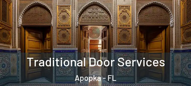 Traditional Door Services Apopka - FL